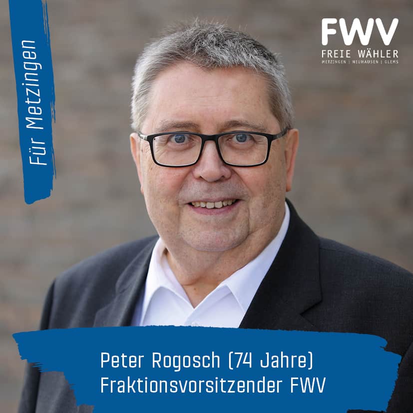 Peter Rogosch, Fraktionsvorsitzenderder FWV-Gemeinderatsfraktion