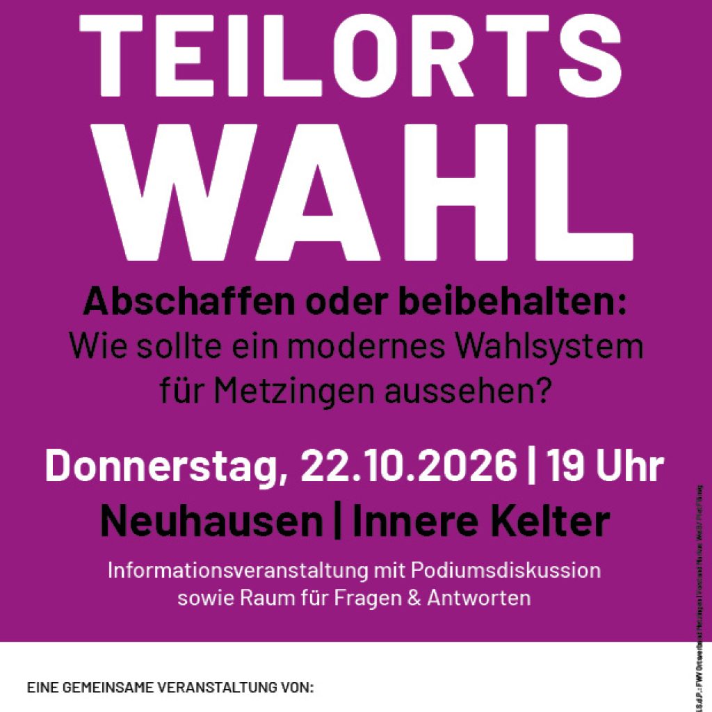 Kommunalwahl 2029: CDU, FDP und Freie Wähler laden zum Dialog ein. Im Mittelpunkt steht die mögliche Abschaffung der unechten Teilortswahl zur Kommunalwahl 2029. Am Donnerstag, 22. Oktober 2026, laden die drei Gruppierungen von 19 bis etwa 21 Uhr zur öffentlichen Informations- und Dialogveranstaltung in die Innere Kelter in Neuhausen ein.