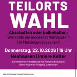 Kommunalwahl 2029: CDU, FDP und Freie Wähler laden zum Dialog ein. Im Mittelpunkt steht die mögliche Abschaffung der unechten Teilortswahl zur Kommunalwahl 2029. Am Donnerstag, 22. Oktober 2026, laden die drei Gruppierungen von 19 bis etwa 21 Uhr zur öffentlichen Informations- und Dialogveranstaltung in die Innere Kelter in Neuhausen ein.
